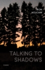 Image for Talking to Shadows: Poems