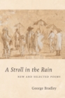 Image for A stroll in the rain  : new and selected poems