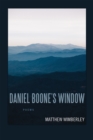Image for Daniel Boone&#39;s Window: Poems