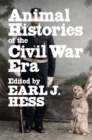Image for Animal Histories of the Civil War Era