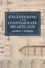 Image for Engineering in the Confederate Heartland