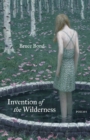 Image for Invention of the wilderness  : poems