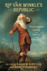 Image for Rip Van Winkle&#39;s Republic: Washington Irving in History and Memory