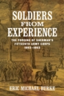 Image for Soldiers from experience  : the forging of Sherman&#39;s Fifteenth Army Corps, 1862-1863