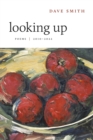 Image for Looking up  : poems, 2010-2022