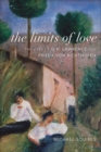 Image for The Limits of Love: The Lives of D.H. Lawrence and Frieda Von Richthofen