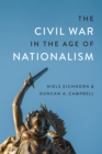 Image for The Civil War in the Age of Nationalism