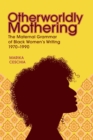 Image for Otherworldly Mothering