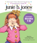 Image for Junie B. Jones Collection: Books 1-8 : #1 Stupid Smelly Bus; #2 Monkey Business; #3 Big Fat Mouth; #4 Sneaky Peeky Spyi ng; #5 Yucky Blucky Fruitcake; #6 Meanie Jim&#39;s Bday; #7 Handsome Warren; #8 Mon
