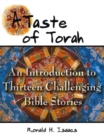 Image for Taste of Torah: An Introduction to Thirteen Challenging Bible Stories