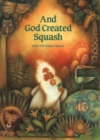 Image for And God Created Squash