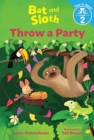 Image for BAT &amp; SLOTH THROW A PARTY