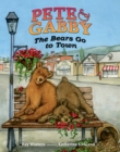 Image for Pete &amp; Gabby: The Bears Go to Town.