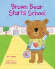 Image for Brown Bear Starts School
