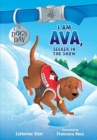 Image for I AM AVA SEEKER IN THE SNOW