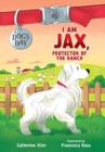 Image for I AM JAX PROTECTOR OF THE RANCH
