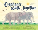 Image for Elephants walk together