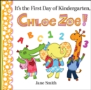 Image for It&#39;s the First Day of Kindergarten, Chloe Zoe!