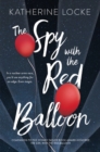 Image for The Spy with the Red Balloon