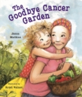 Image for Goodbye Cancer Garden