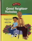 Image for Good Neighbor Nicholas