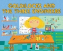 Image for Goldilocks and the Three Engineers
