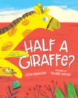 Image for Half a Giraffe?
