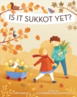 Image for Is It Sukkot Yet?