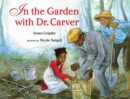 Image for In the Garden with Dr. Carver
