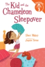 Image for The Kid and the Chameleon Sleepover (The Kid and the Chameleon: Time to Read, Level 3)