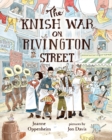 Image for The Knish War on Rivington Street