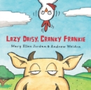 Image for Lazy Daisy, Cranky Frankie