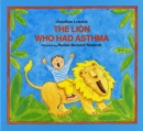 Image for The Lion Who Had Asthma