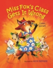 Image for Miss Foxes Class Gets It Wrong