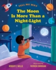 Image for MOON IS MORE THAN A NIGHTLIGHT