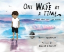 Image for One wave at a time  : a story about grief and healing