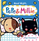 Image for Good night, Pepe &amp; Millie