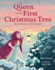 Image for The Queen and the First Christmas Tree
