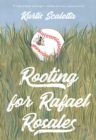 Image for Rooting for Rafael Rosales