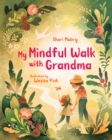 Image for My Mindful Walk with Grandma