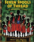 Image for Seven spools of thread  : a Kwanzaa story