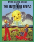 Image for Snipp, Snapp, Snurr and the Buttered Bread