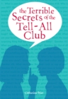 Image for Terrible Secrets of the Tell-all Club