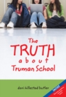 Image for The Truth About Truman School