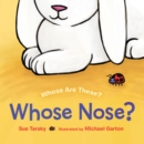 Image for Whose Nose?