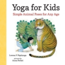 Image for Yoga for Kids Simple Animal Poses For Any Age