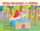 Image for Peter, the Knight with Asthma