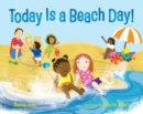 Image for Today Is a Beach Day!