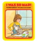 Image for I Was So Mad!