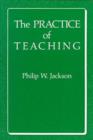 Image for The Practice of Teaching